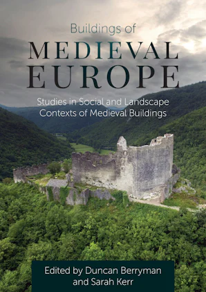 Buildings of Medieval Europe - Oxbow Books