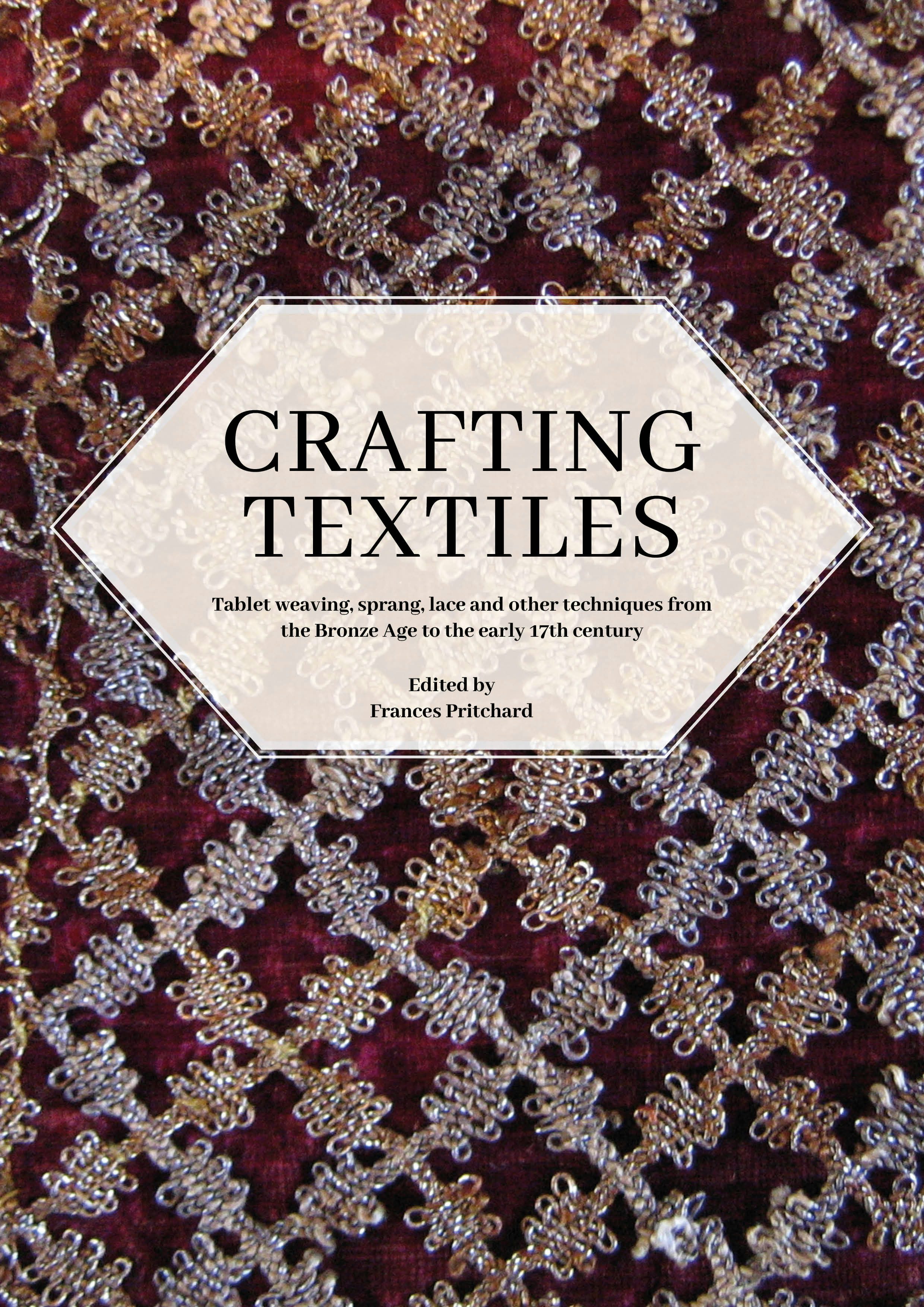 Crafting Textiles - Oxbow Books