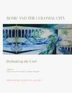 Rome and the Colonial City