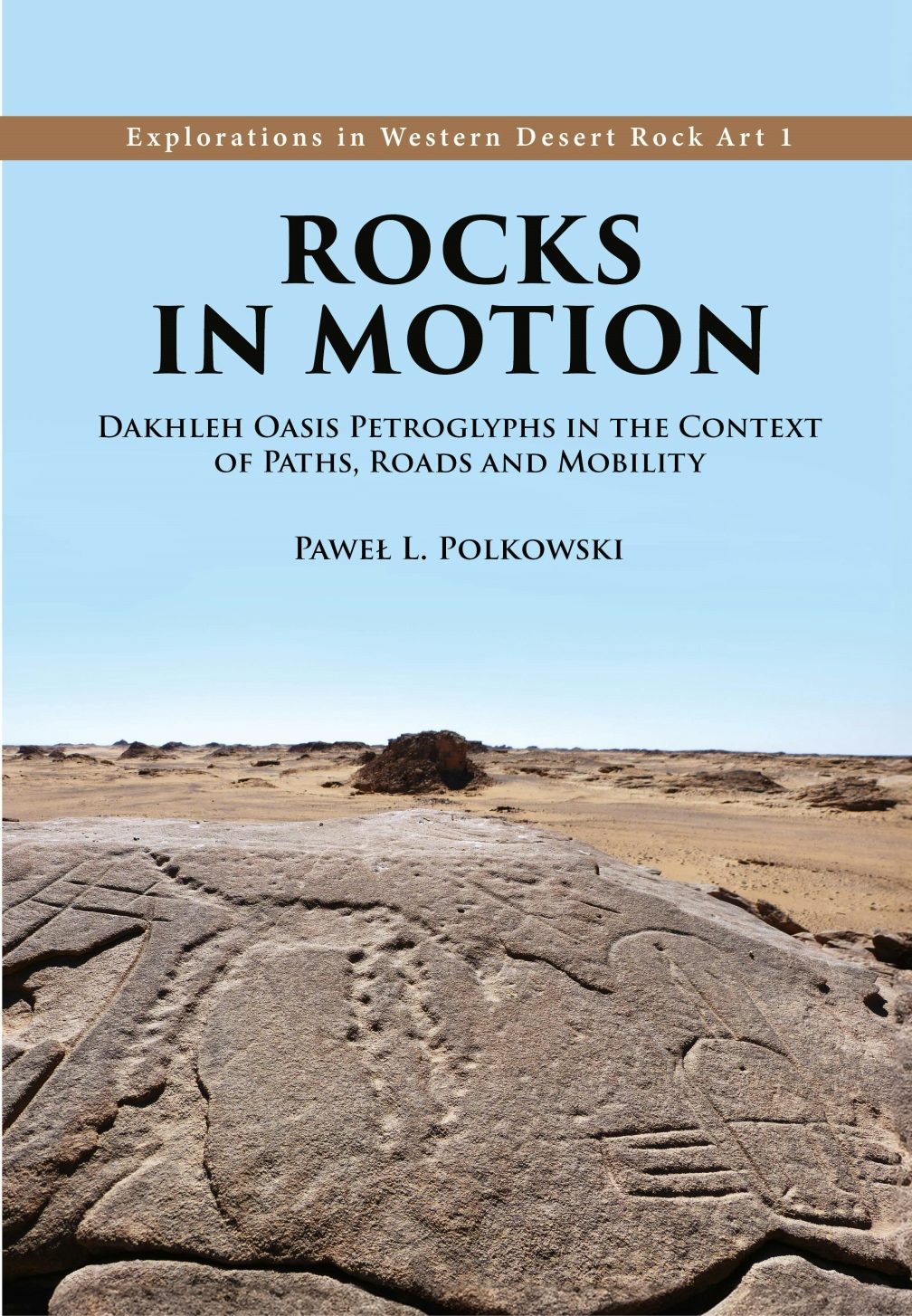 Rocks in Motion - Oxbow Books