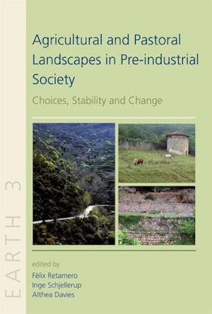 Agricultural and Pastoral Landscapes in Pre-Industrial Society - Oxbow ...