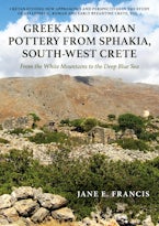 Greek and Roman Pottery from Sphakia, South-West Crete