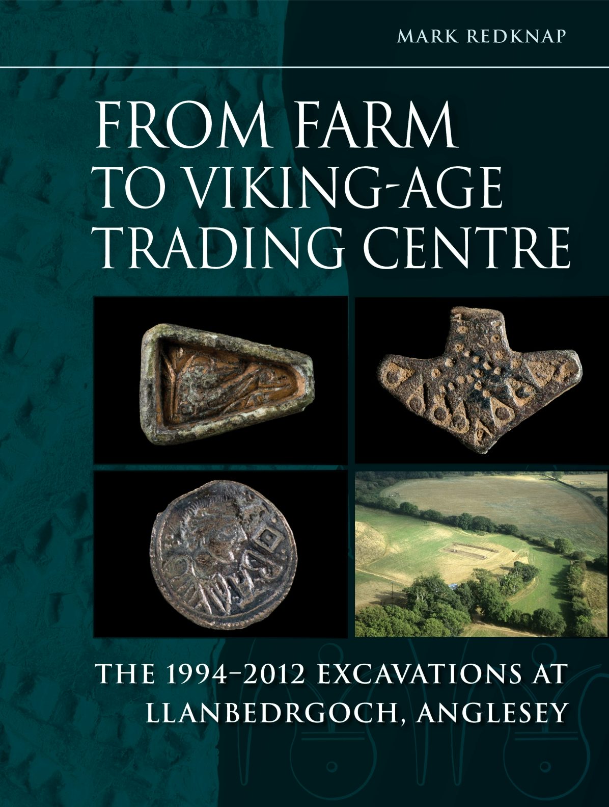 From Farm to Viking-age Trading Centre - Oxbow Books